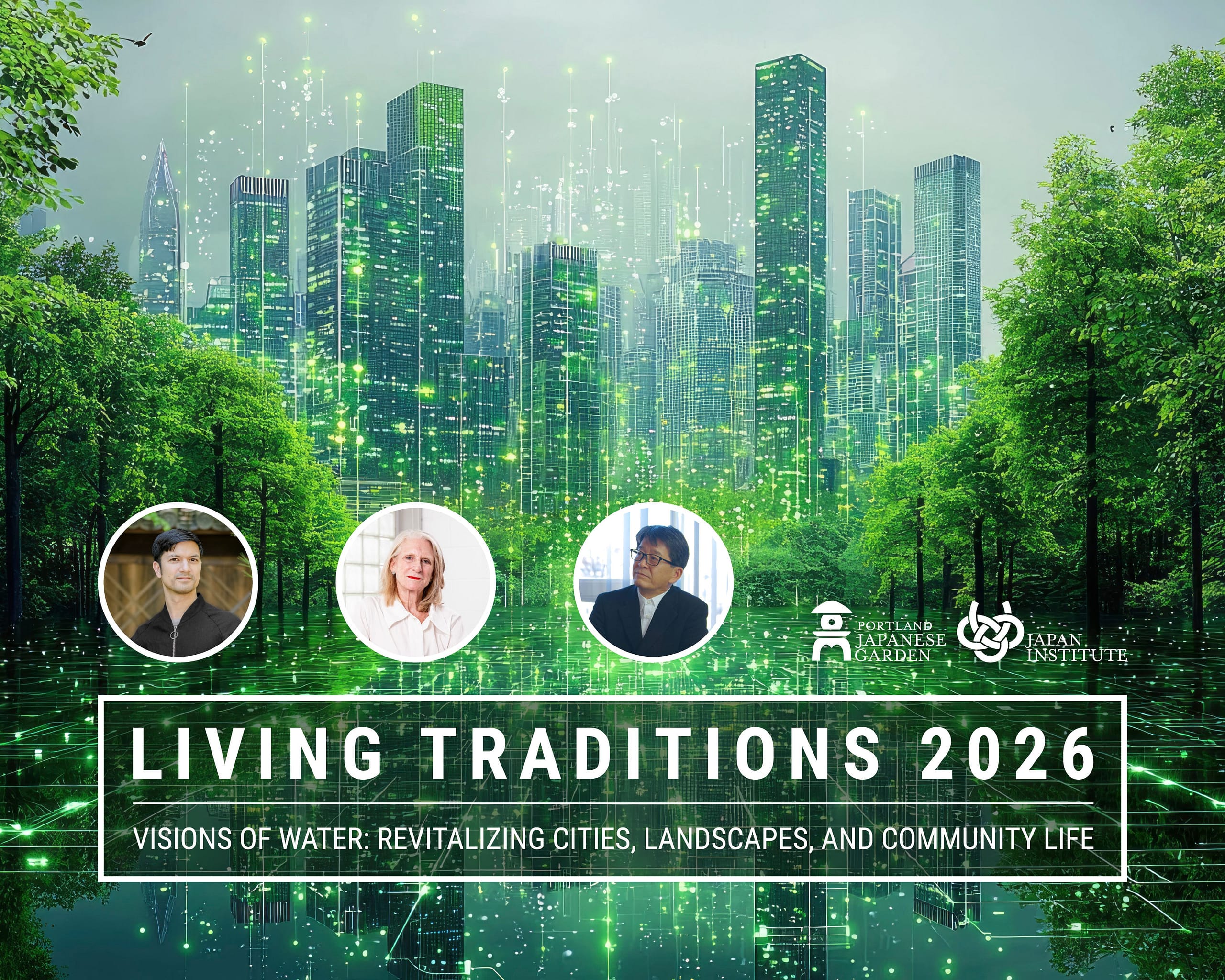Living Traditions 2026 | Visions of Water: Revitalizing Cities, Landscapes, and Community Life